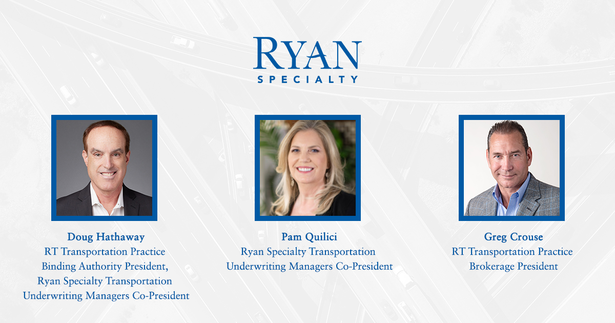 Ryan Specialty Announces Transportation Practice Leaders Rt Specialty 